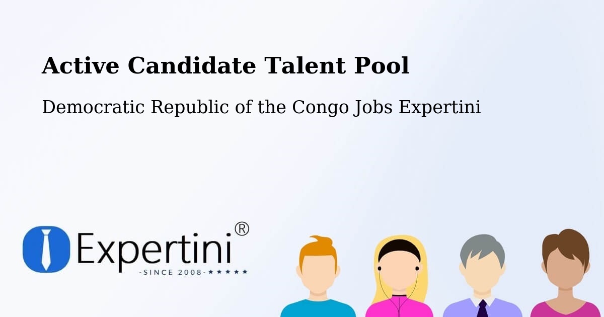 Active Candidate Talent Pool – Gemena - Democratic Republic of the Congo Jobs Expertini