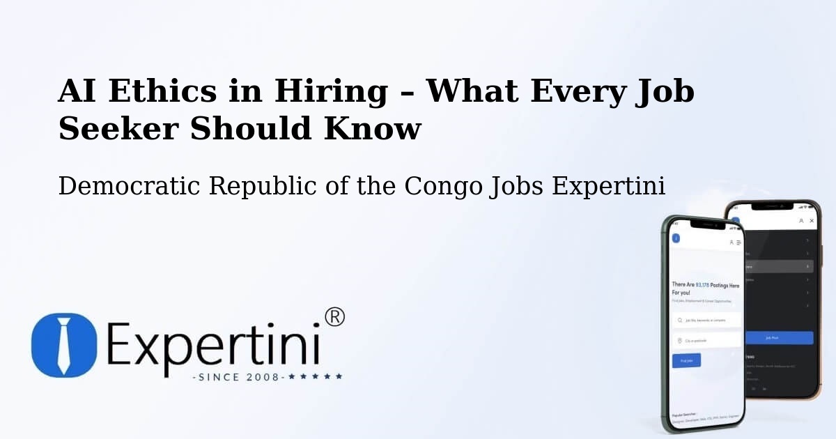 AI Ethics in Recruitment & Hiring – Gemena - Gemena, Democratic Republic of the Congo Jobs Expertini